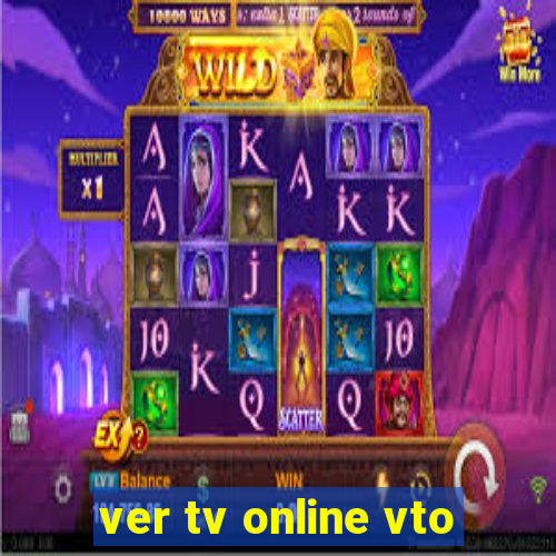 ver tv online vto